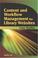 Cover of: Content and Workflow Management for Library Websites