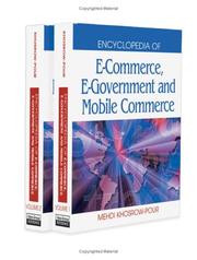 Cover of: Encyclopedia of E-commerce, E-government and Mobile Commerce