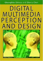 Cover of: Digital Multimedia Perception and Design by Sherry Y. Chen