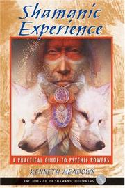 Cover of: Shamanic experience: a practical guide to psychic powers