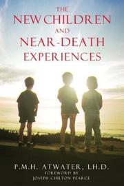 Cover of: The New Children and Near-Death Experiences