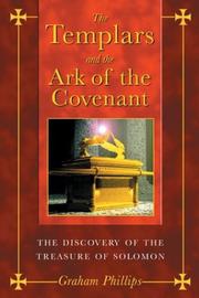 Cover of: The Templars and the Ark of the Covenant: The Discovery of the Treasure of Solomon