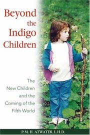 Cover of: Beyond the Indigo Children: The New Children and the Coming of the Fifth World