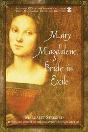Cover of: Mary Magdalene, bride in exile by Margaret Starbird