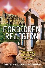 Cover of: Forbidden Religion by J. Douglas Kenyon