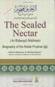 Cover of: Ar-Raheeq Al-Makhtum (The Sealed Nectar) by Sheikh Safi-ur-Rahman al-Mubarkpuri
