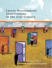 Cover of: Career Development Interventions in the 21st Century, Second Edition by Spencer G. Niles, JoAnn Harris-Bowlsbey, Spencer G. Niles, JoAnn Harris-Bowlsbey