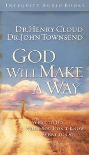 Cover of: God Will Make a Way by Henry Cloud, John Townsend