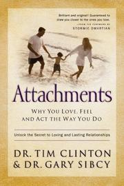 Cover of: Attachments by Tim Clinton, Gary Sibcy