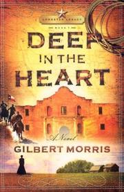 Cover of: Deep in the Heart: a novel