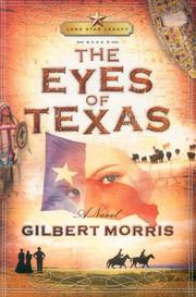 Cover of: The Eyes of Texas by Gilbert Morris