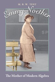 Emmy Noether by M. B. W. Tent
