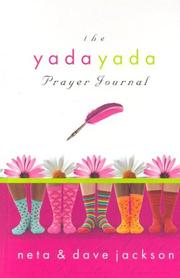 Cover of: The Yada Yada Prayer Journal (The Yada Yada Prayer Group)