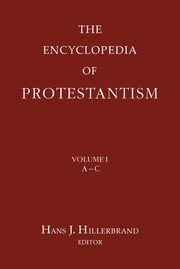 Cover of: The encyclopedia of Protestantism | 