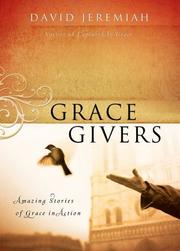 Cover of: Grace Givers: Amazing Stories of Grace in Action