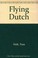 Cover of: Flying Dutch