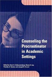 Counseling the Procrastinator in Academic Settings by Clarry H. Lay