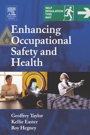 Cover of: Enhancing occupational safety and health | Geoff Taylor
