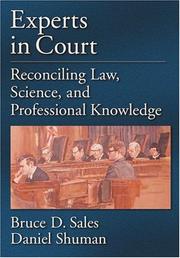 Cover of: Experts In Court: Reconciling Law, Science, And Professional Knowledge (Law and Public Policy: Psychology and the Social Sciences) by Bruce Dennis Sales, Daniel W. Shuman