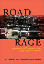 Road rage by Tara E. Galovski, Loretta S. Malta, Edward B. Blanchard