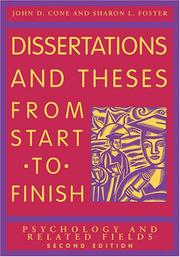 Dissertations and theses from start to finish by John D. Cone, Sharon L. Foster