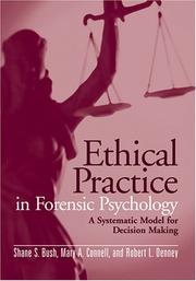 Cover of: Ethical practice in forensic psychology | Shane S. Bush