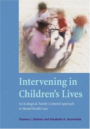 Cover of: Intervening in Childrens Lives: An Ecological, Family-centered Approach to Mental Health Care