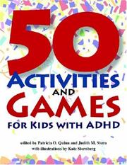Cover of: 50 Activities and Games for Kids with ADHD by Patricia O. Quinn