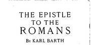 The Epistle to the Romans by Karl Barth epistle to the Roman’s, Karl Barth, Karl Barth