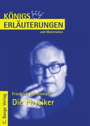 Cover of: Die Physiker. Erläuterungen und Materialien. by Friedrich Dürrenmatt, Bernd Matzkowski