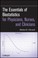Cover of: The essentials of biostatistics for physicians, nurses, and clinicians