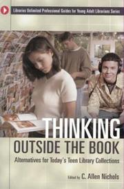 Cover of: Thinking Outside the Book: Alternatives for Today's Teen Library Collections (Libraries Unlimited Professional Guides for Young Adult Librarians Series)