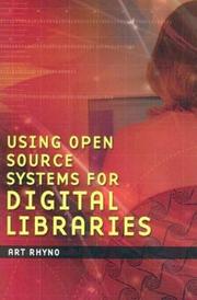 Using open source systems for digital libraries by Art Rhyno