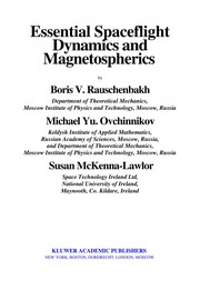 Cover of: Essential spaceflight dynamics and magnetospherics | Boris V. Rauschenbakh