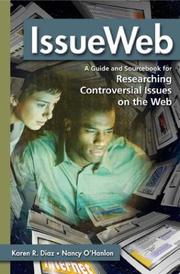 Cover of: IssueWeb: a guide and sourcebook for researching controversial issues on the Web