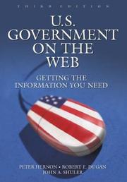 Cover of: U.S. government on the Web: getting the information you need
