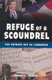 Cover of: Refuge of a scoundrel: the Patriot Act in libraries