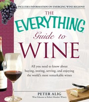 Cover of: The everything guide to wine | Peter Alig