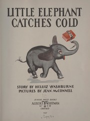 Cover of: Little elephant catches cold | Heluiz Washburne
