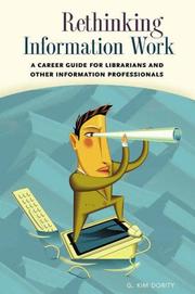 Cover of: Rethinking Information Work by G. Kim Dority