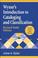 Cover of: Wynar's Introduction to Cataloging and Classification