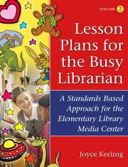 Cover of: Lesson Plans for the Busy Librarian: A Standards Based Approach for the Elementary Library Media Center, Volume 2