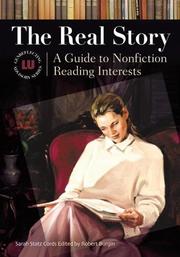 Cover of: The Real Story: A Guide to Nonfiction Reading Interests (Genreflecting Advisory Series)