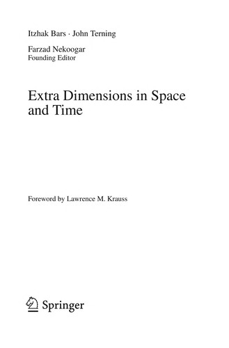 Extra Dimensions in Space and Time by Itzhak Bars