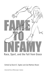 Cover of: Fame to infamy: race, sport, and the fall from grace
