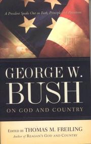 Cover of: George W. Bush on God and Country by George W. Bush
