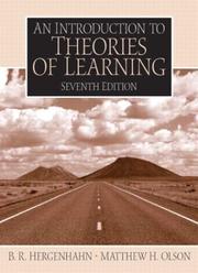 Cover of: Introduction to the Theories of Learning (7th Edition) by B. R. Hergenhahn, Matthew H. Olson, B.R. Hergenhahn, Matthew Olson, B. R. Hergenhahn, Matthew H. Olson