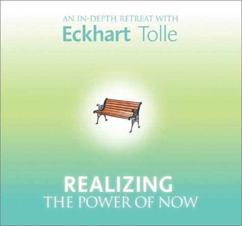 Realizing the Power of Now by Eckhart Tolle