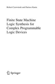 Cover of: Finite State Machine Logic Synthesis for Complex Programmable Logic Devices | Robert Czerwinski
