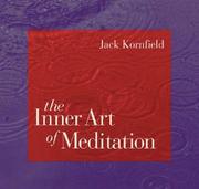 Cover of: The Inner Art of Meditation | Jack Kornfield